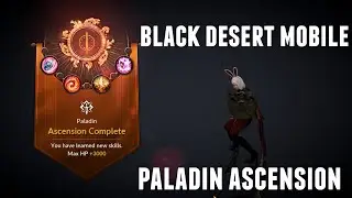 Black Desert Mobile: Paladin Ascension Quest Gameplay