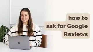 #howto Ask for Google Reviews for your business | studio movellan