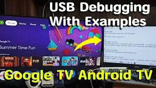 How to Use USB Debugging with Examples on Google TV Streamer 4K | Developer Mode Tutorial