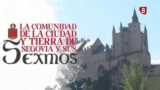 La Comunidad de Ciudad y Tierra de Segovia y sus Sexmos | Cap.9: La ciudad de Segovia y la Comunidad