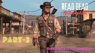 Women and Cattle || Red Dead Redemtion || GAMEPLAY || SHADOW GLITCH GAMIMG|| part - 3