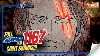 ONE PIECE 1167 - FULL SUMMARY - SAINT SHANKS