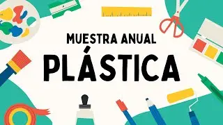Primaria - Muestra Anual Plástica (2024)