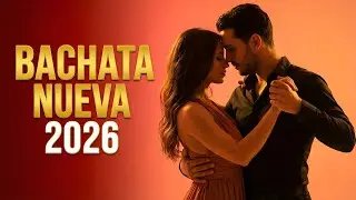 Bachata Mix 2026 Top Románticas | Música Íntima
