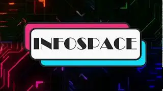 INFOSPACE | updated version of our channel with more information and entertaining videos