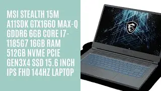 MSI Stealth 15M A11SDK  laptop review