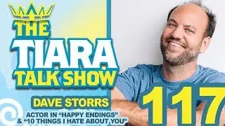 TTTS: Interview with Dave Storrs, Actor in &ldquo;HAPPY ENDINGS&rdquo; & &ldquo;10 THINGS I HATE ABOUT YOU&rdquo;