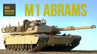 M1 Abrams Tank - A Brief History