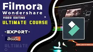 8 - Export Setting in Filmora [ TELUGU ] ▶ Telugu || Filmora Ultimate Course తెలుగు లో