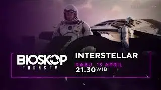 Kompilasi Promo Bioskop Trans TV : Interstellar (13 April 2022)