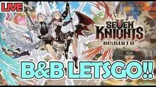 (LIVE) DAY 109! B&B LETSGOOO! DAN BERBURU CODE HADIAHNYA GACOR! Seven Knights Rebirth