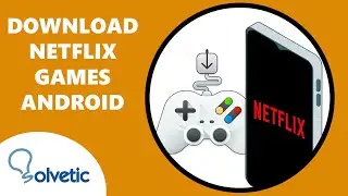 How to Download Netflix Games Android 👾