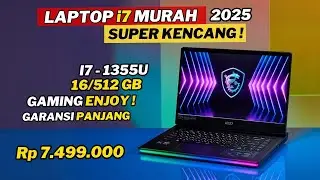 7 LAPTOP KENCANG INTEL CORE i7 MURAH TERBAIK 2025 Mulai 7 JUTAAN