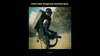 World most dangerous machine guns #facts #virul #shortsfeed