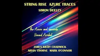 STRING RISE AZURE TRACES - Album Promo