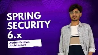 Authentication Architecture - GAME OVER! | Spring Security 6.x