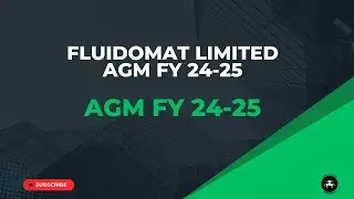 Fluidomat Limited AGM FY 24 25