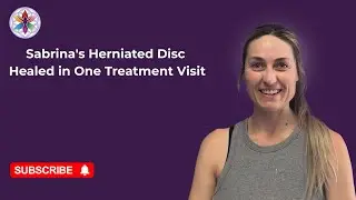 Sabrina's Herniated Disc Healed in One Treatment Visit