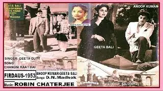 1953-FIRDAUS-02-GeetaDutt-Chandni Raat Hai Aise Mein-Robin Chatterjee-D N Madhok