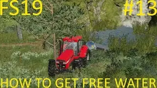 Farming Simulator 2019 | HOW TO GET FREE WATER | Ravenport | Episode 13