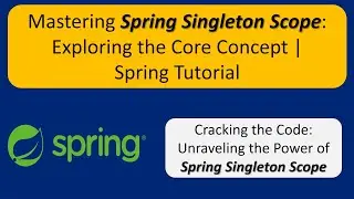 Освоение Spring Singleton Scope: изучение базовой концепции | Учебное пособие по Spring