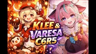 Klee & Varesa C6R5 Abysses Luna III Showcase !