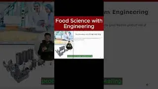 Relationship of Food Science with Engineering | How Engineering Impacts Food Science