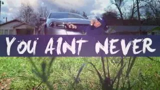 Wild Yella - You Ain't Never