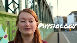 Physiology | Spoken Word | British Science Week 2017 | #BSW17