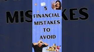 5 Financial Mistakes to Avoid  #viralvideo #youtube #finance #savings