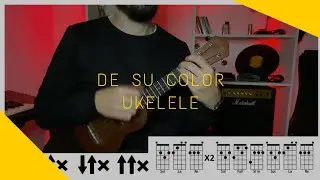 UKELELE | De su color - Chano! (tutorial/cover ukelele)