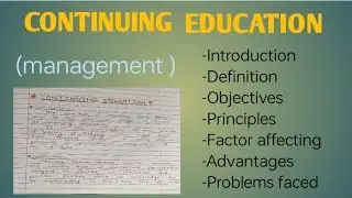 continuing education, management, B. Sc. nursing. #bscnursing #management #education
