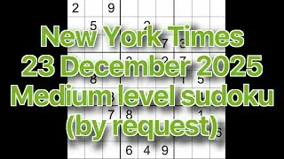 Sudoku solution – New York Times 23 December 2025 Medium level