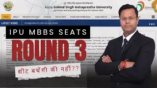 IPU Round 3 Seat Matrix Prediction | MBBS Seats in IPU in Round 3 NEET UG 2025 | Round 2 Analysis