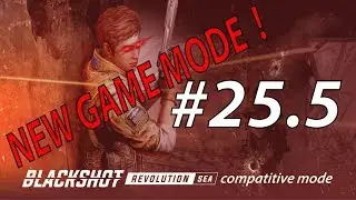 BLACKSHOT 2018 [E25.5] New Game Mode ? WOW