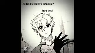 Reo demis .d#anime #ddlcnatsuki #edit #manga #bluelock #keşfet #shorts #anasayfa