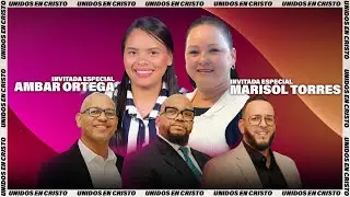 Ambar & Marisol: El afan de Marta y la sabiduría de Maria | Unidos En Cristo