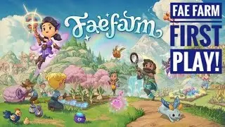 Let's Play Fae Farm Chapter 1 | PC!