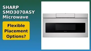 REVIEW (2025): SHARP SMD3070ASY Microwave Drawer. ESSENTIAL details.