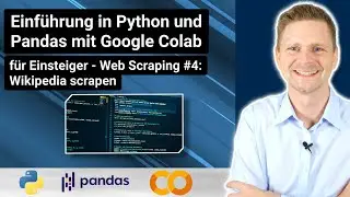 Datenanalyse mit Python & Pandas für Anfänger: Web Scraping – Wikipedia Daten | #23
