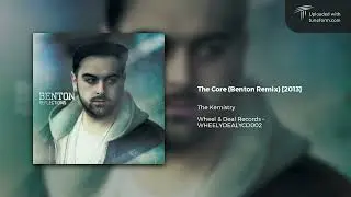The Kemistry - The Core (Benton Remix) [Deep Dubstep]