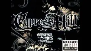 Cypress Hill- Roll it up, Light it up, Smoke it up with lyrics