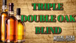 Whiskey Showdown - TRIPLE DOUBLE OAK CRAFT BOURBON BLIND