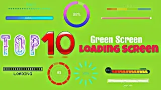 Top 10 Green Screen Loading Screen 1080p For Free | Dr. K Tech Specialist