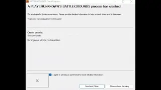 pubg pc crash / A PLAYERUNKNOWN'S BATTLEGROUNDS process has crashed! / unknown crash 2022