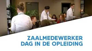 Zaalmedewerker Horeca, een dag in de opleiding