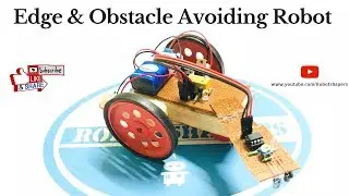How to Make a Edge Avoider robot |Edge avoiding robot | Obstacle & edge avoiding Car without program