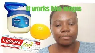 Использую зубную пасту Colgate, лимон и вазелин для лица, чтобы посмотреть, что произойдет.