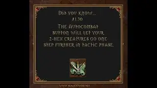Did you know #130 - Autocombat Tactic (Heroes 3)