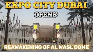 Expo City Dubai | Awakening of Al Wasl Dome Projection | اكسبو سيتي دبي | Expo 2020 Dubai